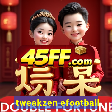 tweakzen efootball